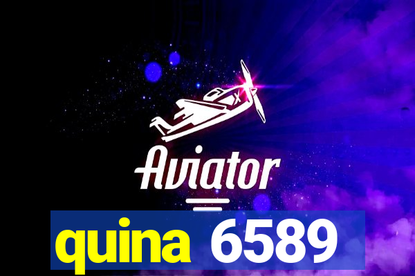 quina 6589